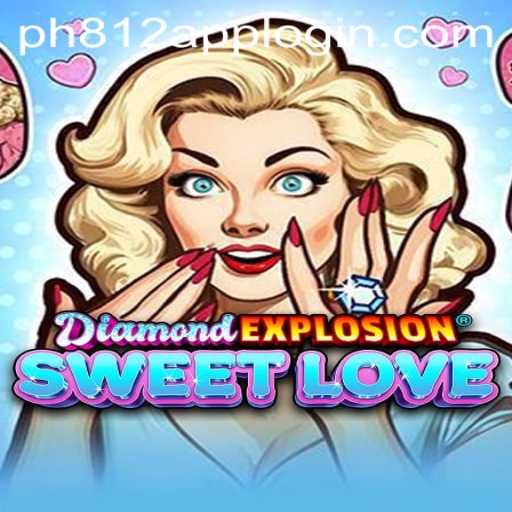 Unveiling DiamondExplosionSweetLove: A Game That Redefines Entertainment with PH812 Mechanics